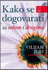 Kako se dogovarati sa sobom i drugima